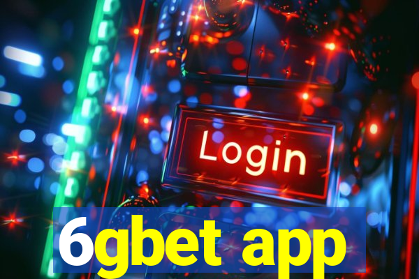 6gbet app